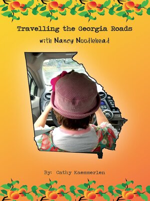 cover image of Travelling the Georgia Roads with Nancy Noodlehead